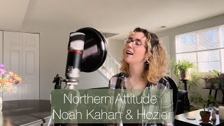 Northern Attitude  Noah Kahan amp Hozier  Cover Higher Key noahkahan hozier coversong [upl. by Changaris]