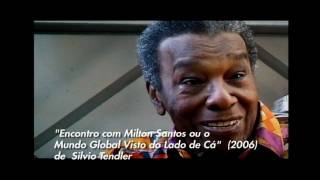 Milton Santos 12  De Lá Pra Cá  12062011 [upl. by Saiasi778]