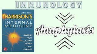 ANAPHYLAXIS  Definition  Etiopathogenesis  Diagnosis  Treatment  Prevention  Harrison [upl. by Zohar]