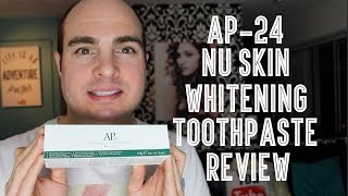 AP24 NU Skin Whitening Toothpaste Review [upl. by Scutt876]