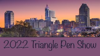 2022 Triangle Pen Show Walkthrough [upl. by Nichol]