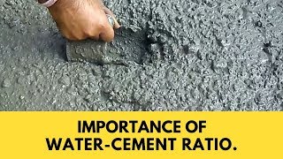 Importance of water cement ratio in concrete  Mystery Revealed [upl. by Eula]