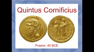 Quintus Cornificius Praetor 45 BCE [upl. by Aleirbag]