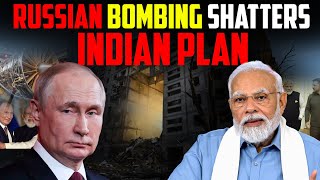 Russian Bombing is Dangerous for Indian Plan [upl. by Rolat]