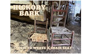 How To Weave A Chair Seat With Hickory Bark [upl. by Merrie]