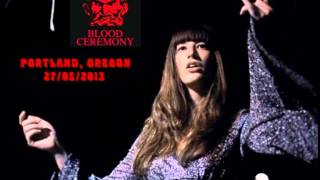 Blood Ceremony  Live in Portland Full Show Audio [upl. by Ronnie]