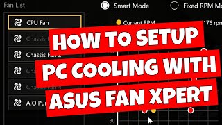 How To Setup PC Fans Fan Xpert 4 In BIOS amp ASUS Armoury Crate Detailed Guide 2024 [upl. by Handel]