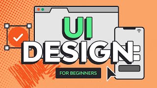 UI Design for Beginners  FREE COURSE [upl. by Jay]