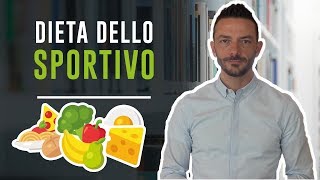 DIETA DELLO SPORTIVO [upl. by Ahsenrac]