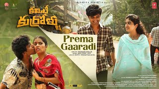 Prema Gaaradi LYRICAL  Committee Kurrollu  Niharika Konidela Yadhu Vamsi Anudeep Armaan Malik [upl. by Anoik233]