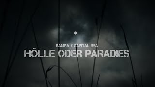 Samra ft Capital Bra  Hölle oder Paradies prod by ZTOG x YenoBeatz [upl. by Bevers]