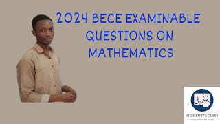 BECE 2024 EXAMINABLE QUESTIONS THAT CAN BE GIVEN TO CANDIDATES TO ANSWER [upl. by Mastat]