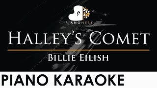 Billie Eilish  Halleys Comet  Piano Karaoke Instrumental Cover with Lyrics [upl. by Nolrev768]