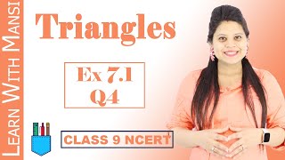 Class 9 Maths  Chapter 7  Exercise 73 Q5  Triangles  NCERT [upl. by Notlaw]