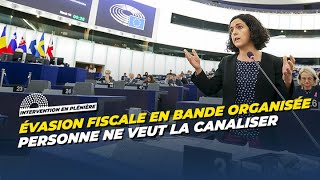 EVASION FISCALE EN BANDE ORGANISEE PERSONNE NE VEUT LA CANALISER [upl. by Kurtzman]