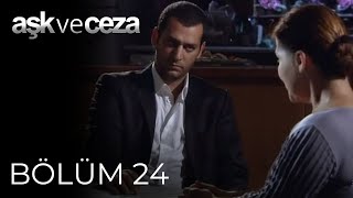 Aşk ve Ceza  24Bölüm [upl. by Shirberg]