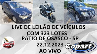 LIVE DE LEILÃO DE VEÍCULOS NA COPART COM 323 LOTES 22122023 PÁTIO DE OSASCO  SP [upl. by Carry614]