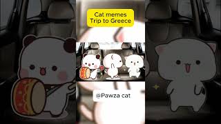 Cat Memes Family Vacation Trip Greece ep 2 cat catmemespawzacat [upl. by Siuoleoj]