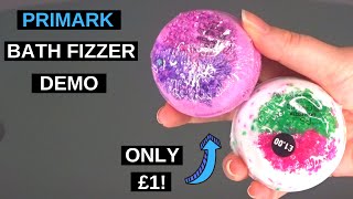 PRIMARK BATH FIZZERS DEMO AND REVIEW  ONLY £1 [upl. by Olyhs384]