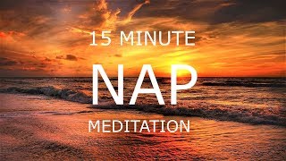 15 minute guided power nap  peaceful sleep meditation for relaxation stress and anxiety [upl. by Akiria]