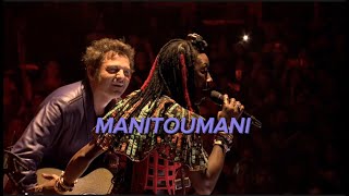 M amp The Mogodo’s feat Fatoumata Diawara  MANITOUMANI Live  Montauban en Scènes 250623 [upl. by Uno631]