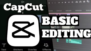 CAPCUT BASIC EDITINGPAANO MAG EDIT NG VIDEO SA CELLPHONE [upl. by Myna600]