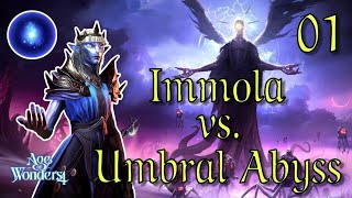 Age of Wonders 4  Immola 01  UMBRAL ABYSS TIME [upl. by Leirbaj]