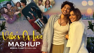 Vibes of love Mashup  Musical Planet  Darshan Raval  Arijit Singh  Bollywood Love Songs 2024 [upl. by Lessirg]