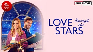 Love Amongst the Stars 2022  Full Movie [upl. by Glaser]