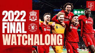 Liverpool vs Chelsea  2022 Carabao Cup Final Full Match Watchalong  Live Stream [upl. by Anirtak795]