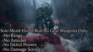 Solo Monk Honor Mode Shambling Mound And Shadow Cursed Blights No Gear No ilithid Powers [upl. by Enelrats]