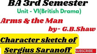 BA 3rd SemesterArms and the Man by GB Shaw Character sketch of Sergius  Explain in Hindi [upl. by Anetsirk]