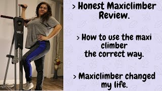 Maxiclimber  Honest review [upl. by Ned]