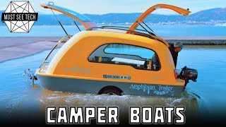 Top 7 Camper Boats and Amphibious Trailers for Sea and Land Vacations [upl. by Jess]