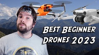 BEST DRONES FOR BEGINNERS IN 2023  What drone should you buy to get started [upl. by Odnanreh]