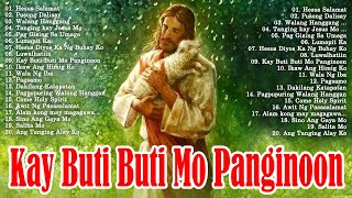 KAY BUTIBUTI MO PANGINOON LYRICS 🙏 TAGALOG CHRISTIAN WORSHIP SONGS 2024 FOR PRAISE IN THE MORNING [upl. by Nanah]