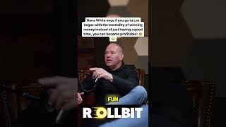 Dana White Speaks On How To Be Profitable In The Casino danawhite gambling casino lasvegas [upl. by Nevaj]