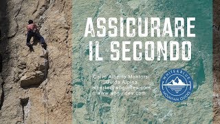 TUTORIAL ALPINISMO 16  Come ASSICURARE il secondo di cordata PIASTRINA SECCHIELLO e MEZZO B [upl. by Alded]