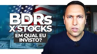 BDRs INVESTIR aqui na Bolsa de Valores ou diretamente no EXTERIOR [upl. by Delbert]