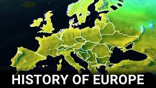 The ENTIRE History of Europe 4K Documentary Ancient Middle Ages Modern Civilization [upl. by Penrod487]