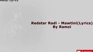 Redstar Radi  Mawtini  ﻣﻮﻃﻨﻲ  Lyrics  Paroles [upl. by Shing]