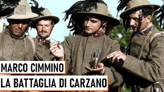 La Battaglia di Carzano  Marco Cimmino [upl. by Sirad]