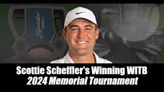 Scottie Schefflers Winning WITB 2024 Memorial Tournament [upl. by Adnawt]