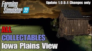 FS22 Iowa Plains View  Update 1004 Changes Only  3 new locations  Collectables [upl. by Macmullin]