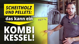 Gut informiert So funktioniert der Kombikessel Scheitholz Pellets ETA SH Twin [upl. by Ahsieit]