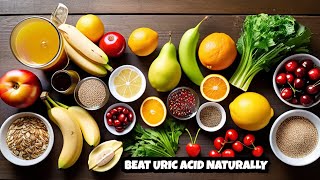 Top 10 Holistic Foods for Lowering Uric Acid Levels [upl. by Elbas]