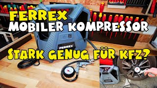 Aldi  FERREX Mobiler Kompressor 2021er Modell [upl. by Balch]