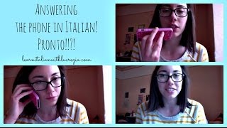 ITALIAN CONVERSATION  ANSWERING THE PHONE [upl. by Yretsym]