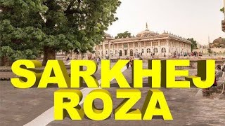 Sarkhej Roza Ahmedabad Gujarat [upl. by Enylodnewg489]