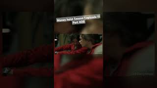 Money heist Season 1 episode 11 Part 408 netflixseries bollywood moneyheist movie viral [upl. by Ioab149]